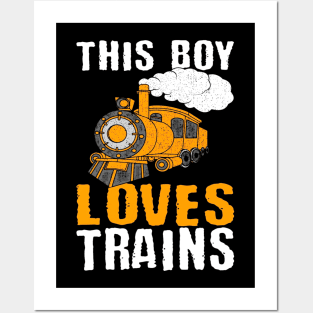 This Boy Loves Trains Posters and Art